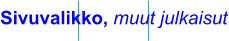 Sivuvalikko, muut julkaisut
