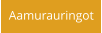 Aamurauringot